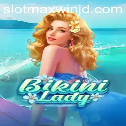 Discover the Thrills of BikiniLady: A Deep Dive into This Exciting Slot Game with slotmaxwin
