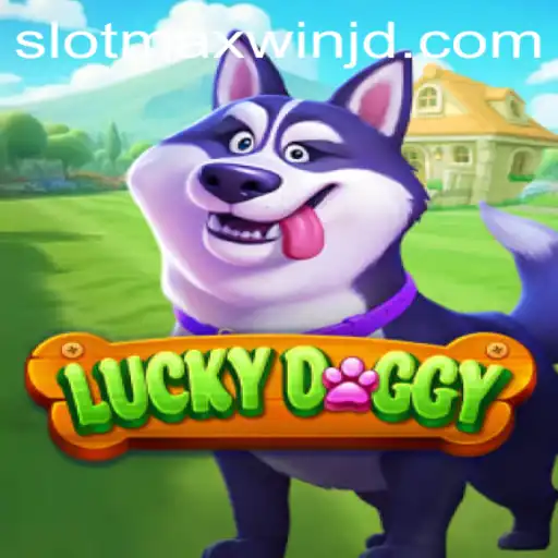 Unveiling the Excitement of LuckyDoggy: A SlotMaxWin Adventure